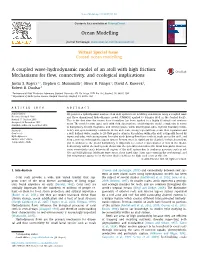 A Coupled Wave-Hydrodynamic Model of an Atoll with High Friction: Mechanisms for ﬂow, Connectivity, and Ecological Implications