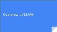 Overview of LLVM Architecture of LLVM