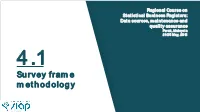 5.1 Survey Frame Methodology