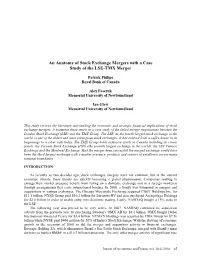 An Anatomy of Stock Exchange Mergers with a Case Study of the LSE-TMX Merger