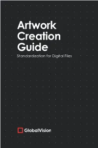 Artwork Creation Guide Standardization for Digital Files