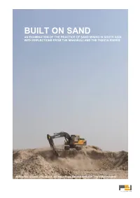 Built on Sand an Examination of the Practice of Sand Mining in South Asia with Reflections from the Mahakali and the Teesta Rivers