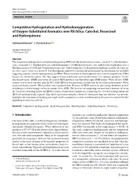 Competitive Hydrogenation and Hydrodeoxygenation of Oxygen-Substituted Aromatics Over Rh/Silica: Catechol, Resorcinol and Hydroq