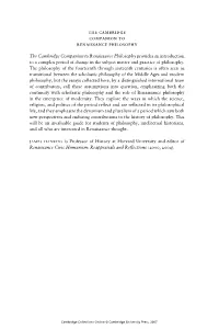 The Cambridge Companion to Renaissance Philosophy Provides an Introduction to a Complex Period of Change in the Subject Matter and Practice of Philosophy