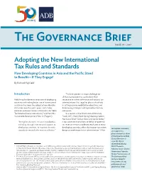 Adopting the New International Tax Rules and Standards How Developing Countries in Asia and the Paciﬁ C Stand to Beneﬁ T—If They Engage!