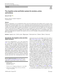 The Cingulate Cortex and Limbic Systems for Emotion, Action, and Memory