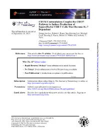 Dependent Supereffector CD8 T Cells That Become IL-7 Pathway To