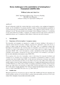 Some Challenges in the Assimilation of Stratosphere / Tropopause Satellite Data
