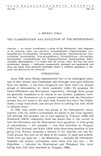 THE CLASSIFICATION and EVOLUTION of the HETEROSTRACI Since 1858, When Huxley Demonstrated That in the Histological Struc