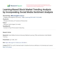 Learning-Based Stock Market Trending Analysis by Incorporating Social Media Sentiment Analysis