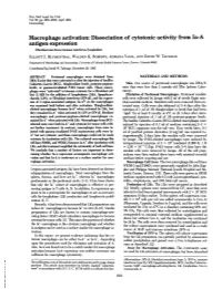 Macrophage Activation: Dissociation of Cytotoxic Activity from Ia-A Antigen Expression (Fibroblast Interferon/Immune Interferon/Lymphokine) ELLIOTT J