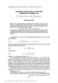 Numerical Construction of Gaussian Quadrature Formulas For