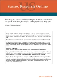 Sussex by the Sea: a Descriptive Analysis of Dialect Variation in the South East of England Based on English Dialect App Data