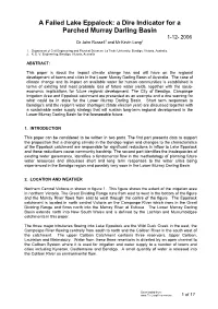 A Failed Lake Eppalock: a Dire Indicator for a Parched Murray Darling Basin 1-12- 2006 Dr John Russell 1 and Mr Kevin Long 2