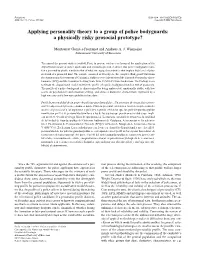 Applying Personality Theory to a Group of Police Bodyguards: a Physically Risky Prosocial Prototype?