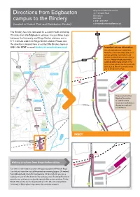 Directions from Edgbaston Campus to the Bindery
