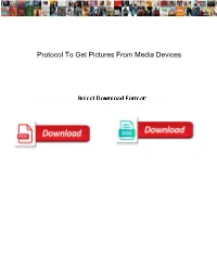 Protocol to Get Pictures from Media Devices