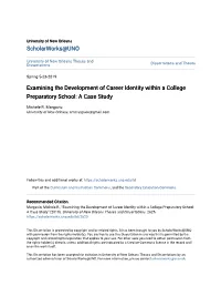 Examining the Development of Career Identity Within a College Preparatory School: a Case Study