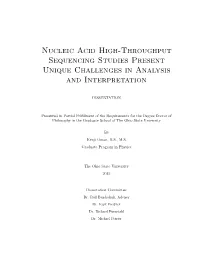 Nucleic Acid High-Throughput Sequencing Studies Present Unique Challenges in Analysis and Interpretation