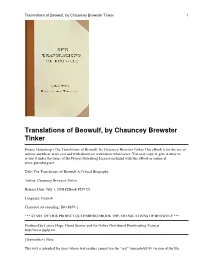 The Translations of Beowulf, by Chauncey Brewster Tinker This Ebook Is for the Use of Anyone Anywhere at No Cost and with Almost No Restrictions Whatsoever