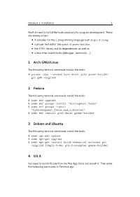 1 Arch GNU/Linux 2 Fedora 3 Debian and Ubuntu 4 OS X