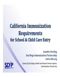 C Lif I I I I C Lif I I I I California Immunization Requirements