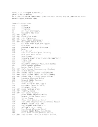 Cereal List Arranged Numerically Generic Default=***** Note: ### Following Codenumber Signifies That Cereal Was Not Updated in 2001, Please Choose Another Code