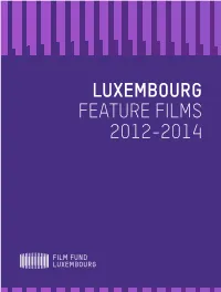 Feature Films 2012-2014 Editorial
