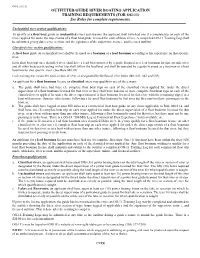 OUTFITTER/GUIDE RIVER BOATING APPLICATION TRAINING REQUIREMENTS (FOR OG-11) See Rules for Complete Requirements