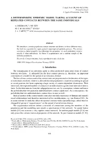 A Deterministic Epidemic Model Taking Account of Repeated Contacts Between the Same Individuals