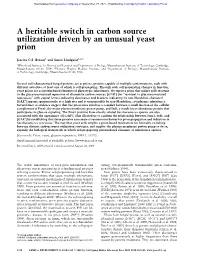 A Heritable Switch in Carbon Source Utilization Driven by an Unusual Yeast Prion