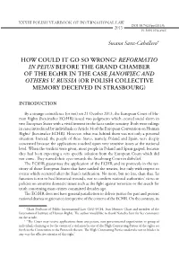 How Could It Go So Wrong? Reformatio in Peius Before the Grand Chamber of the Ecthr in the Case Janowiec and Others V