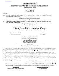 Lions Gate Entertainment Corp. (Exact Name of Registrant As Specified in Its Charter) ______