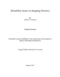 Reliability Issues in Imaging Genetics