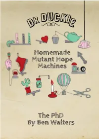 Homemade Mutant Hope Machines the Phd by Ben Walters