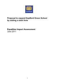 Proposal to Expand Deptford Green School by Adding a Sixth Form Equalities Impact Assessment June 2011