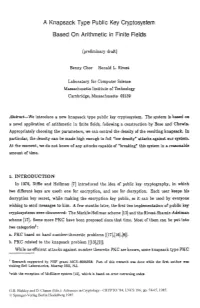 A Knapsack Type Public Key Ctyptosystern Based on Arithmetic in Finite Fields