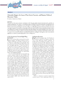 Russian Analytical Digest 14/07 Alexander Dugin, the Issue of Post-Soviet Fascism, and Russian Political Discourse Today