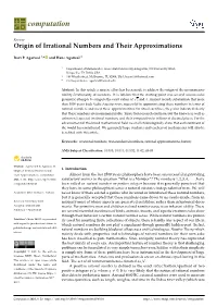 Origin of Irrational Numbers and Their Approximations
