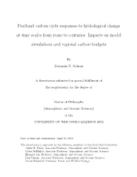 Peatland Carbon Cycle Responses to Hydrological Change at Time Scales from Years to Centuries: Impacts on Model Simulations and Regional Carbon Budgets