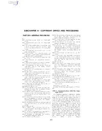 Subchapter A—Copyright Office and Procedures