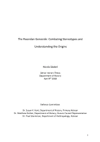 The Rwandan Genocide: Combating Stereotypes And