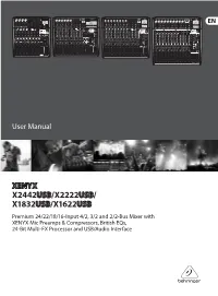 XENYX X2442USB/X2222USB/X1832USB/X1622USB User Manual Table of Contents Thank You