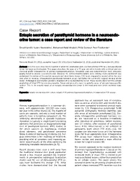 Case Report Ectopic Secretion of Parathyroid Hormone in a Neuroendo- Crine Tumor: a Case Report and Review of the Literature