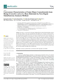 Conversion Characteristics of Some Major Cannabinoids from Hemp (Cannabis Sativa L.) Raw Materials by New Rapid Simultaneous Analysis Method