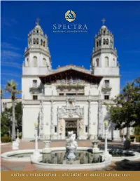 HISTORIC PRESERVATIONSPECTRACOMPANY.COM -• (800)STATEMENT 375-1771 of QUALIFICATIONS 2021PAGE 1 Table of Contents
