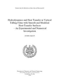 Hydrodynamics and Heat Transfer in Vertical Falling Films with Smooth and Modified Heat-Transfer Surfaces an Experimental