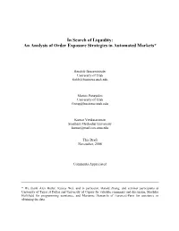 In Search of Liquidity: an Analysis of Order Exposure Strategies in Automated Markets*