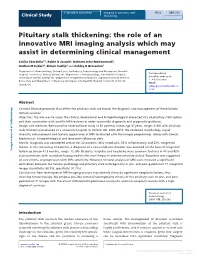 Pituitary Stalk Thickening Evaluated at a Although the Patients Were Submitted to Different Large Referral Centre Over the Last Decade