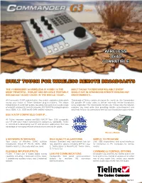 Built Tough for WIRELESS Remote BROADCASTS